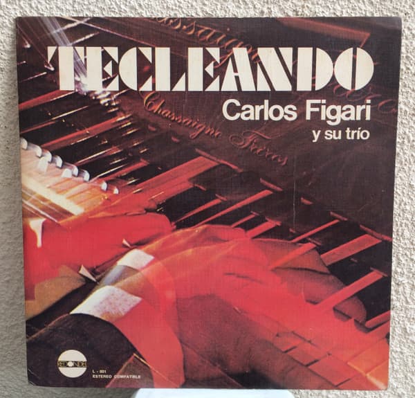 Carlos Figari Y Su Trio — Tecleando