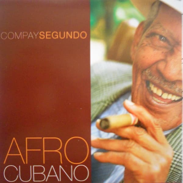 Compay Segundo — Afro Cubano