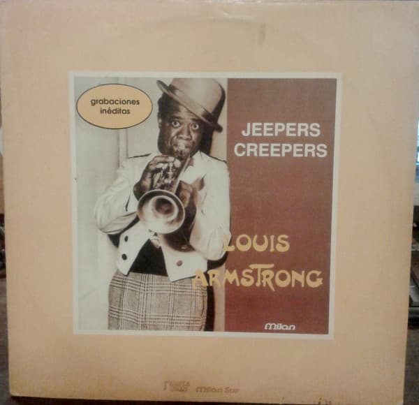 Louis Armstrong — Jeepers Creepers. Grabaciones Ineditas