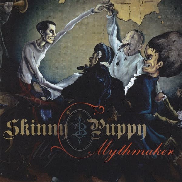Skinny Puppy — Mythmaker