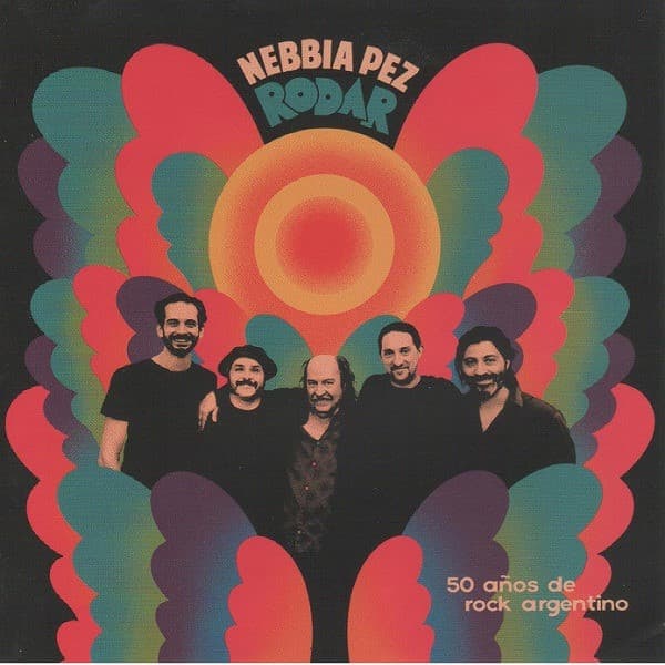 Nebbia & Pez — Rodar (50 Años de Rock Argentino)