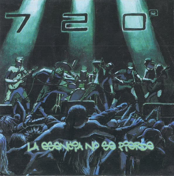 720º — La Esencia No Se Pierde