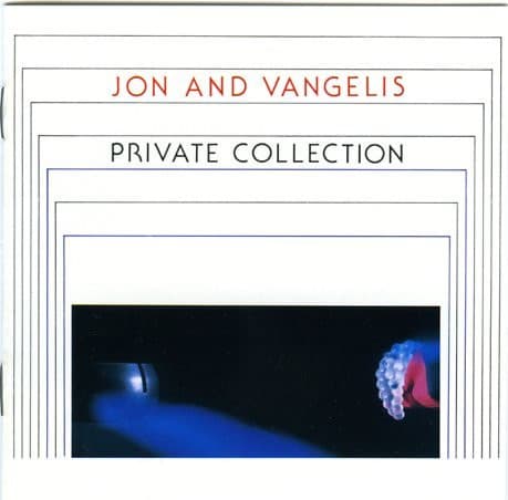 Jon And Vangelis — Private Collection