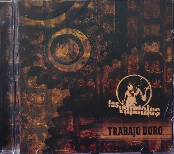Los Vandalos — Trabajo Duro