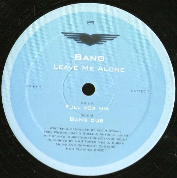 Bang – Leave Me Alone