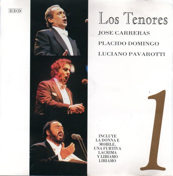 Los Tenores & José Carreras & Placido Domingo & Luciano Pavarotti — Los Tenores - Volumen 1