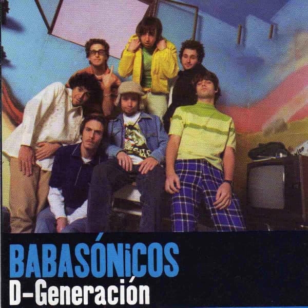 Babasonicos — D-Generación