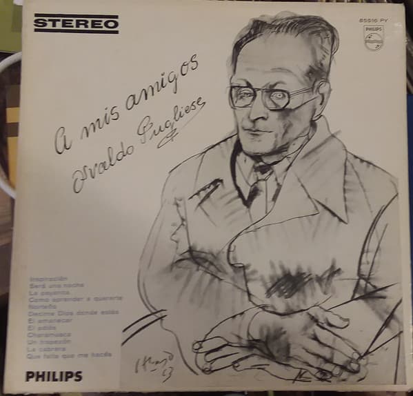 Osvaldo Pugliese Y Su Orquesta Típica — A Mis Amigos