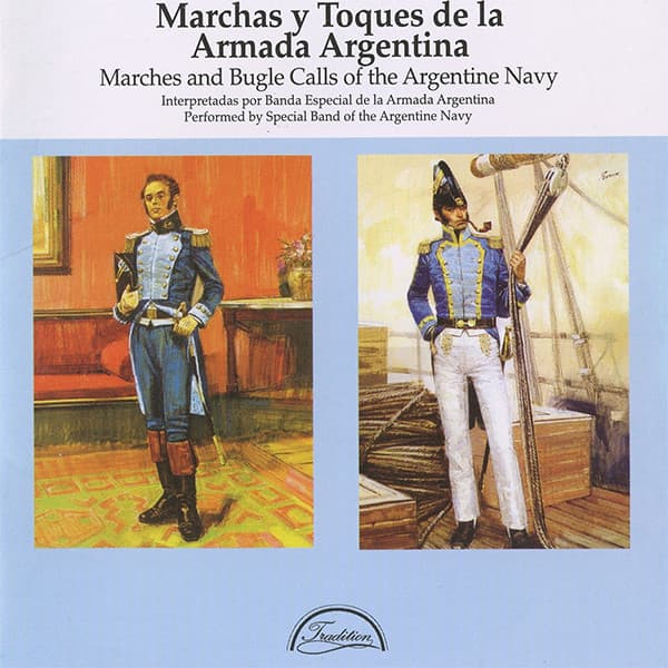 Banda Especial De La Armada Argentina — Marchas Y Toques De La Armada Argentina