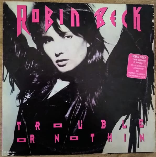 Robin Beck — Trouble Or Nothin'