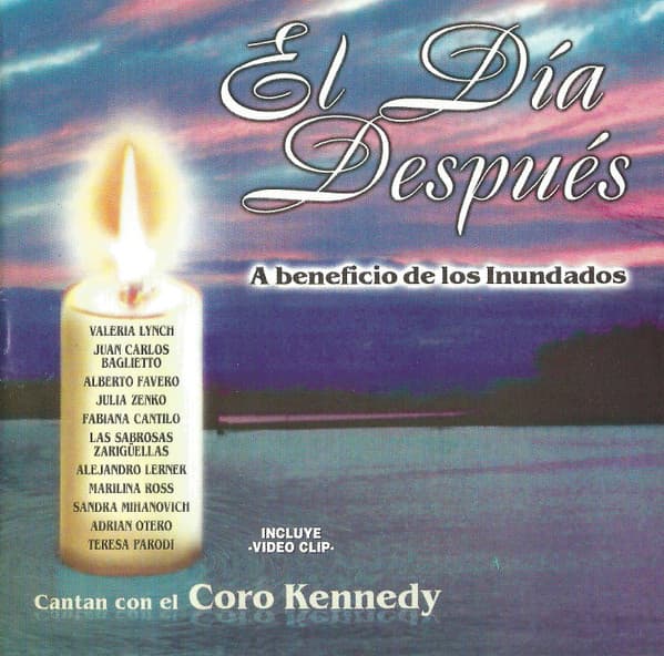 Coro Kennedy — El Día Después (A Beneficio De Los Inundados)