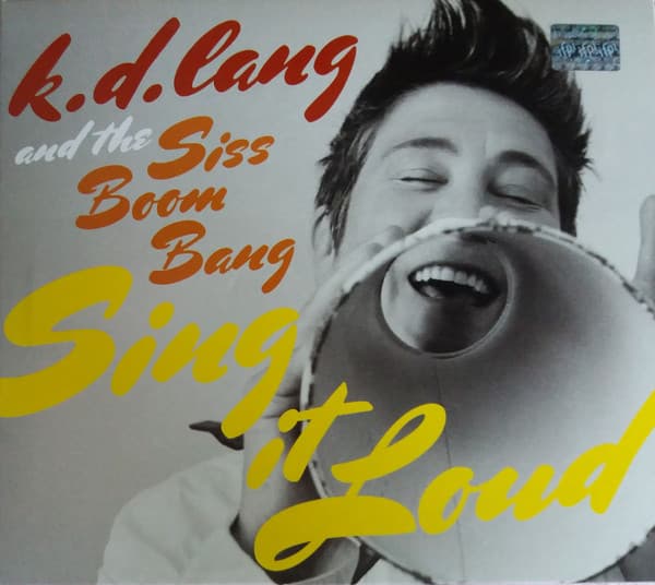 k.d. lang And The Siss Boom Bang — Sing It Loud