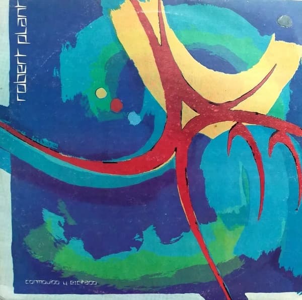 Robert Plant — Conmovido Y Excitado