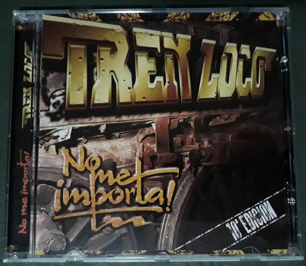 Tren Loco — No Me Importa