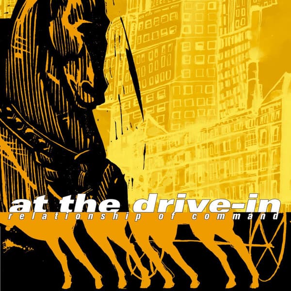 At The Drive-In — Relationship Of Command