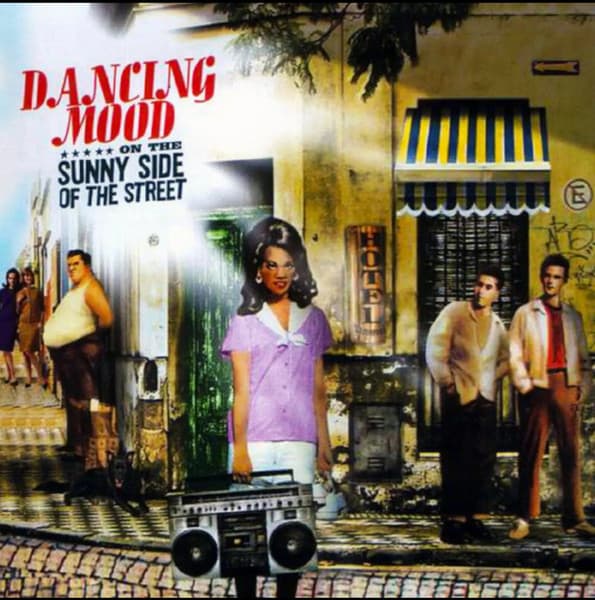 Dancing Mood — On The Sunny Side Of The Street