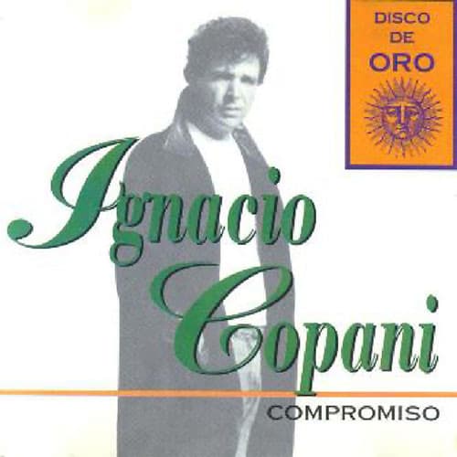 Ignacio Copani — Compromiso