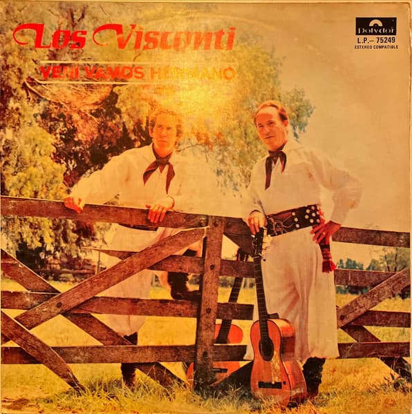 Los Visconti — Veni Vamos Hermanos