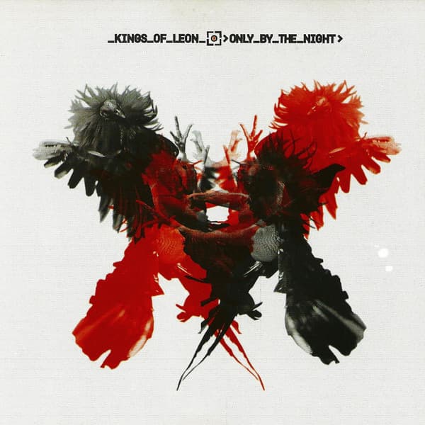 Kings Of Leon — Only By The Night