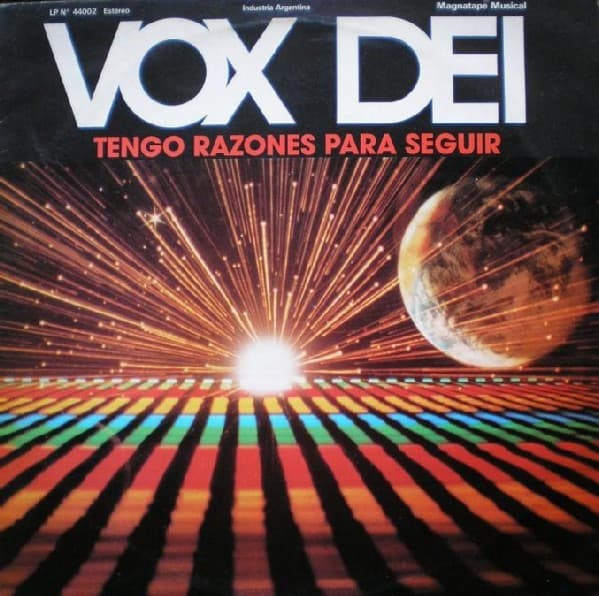 Vox Dei — Tengo Razones Para Seguir