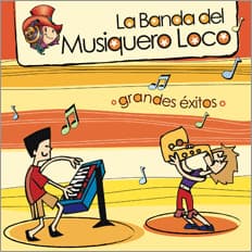 La Banda Del Musiquero Loco — Grandes Exitos