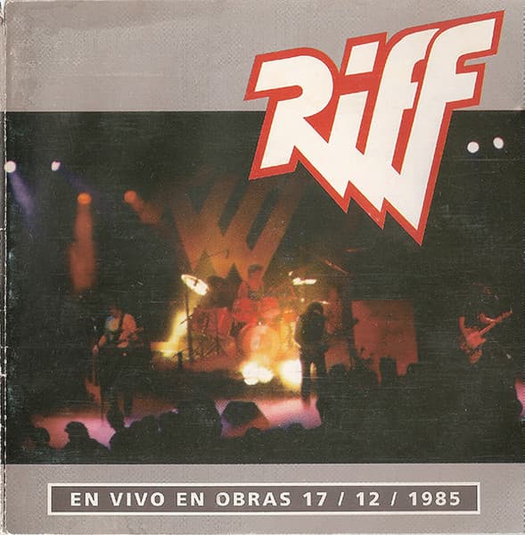 Riff — En Vivo En Obras 17/12/1985
