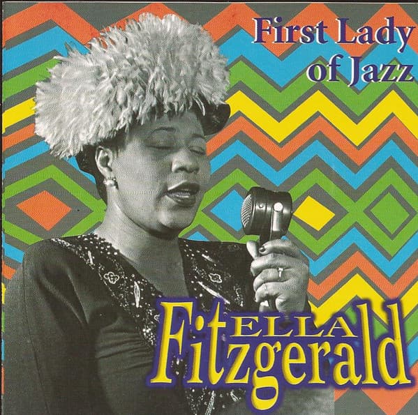 Ella Fitzgerald — First Lady Of Jazz