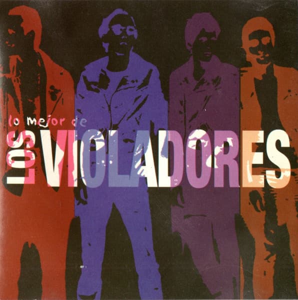 Los Violadores — Lo Mejor De Los Violadores
