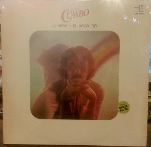 Jorge Cumbo — La Nieve Y El Arco Iris