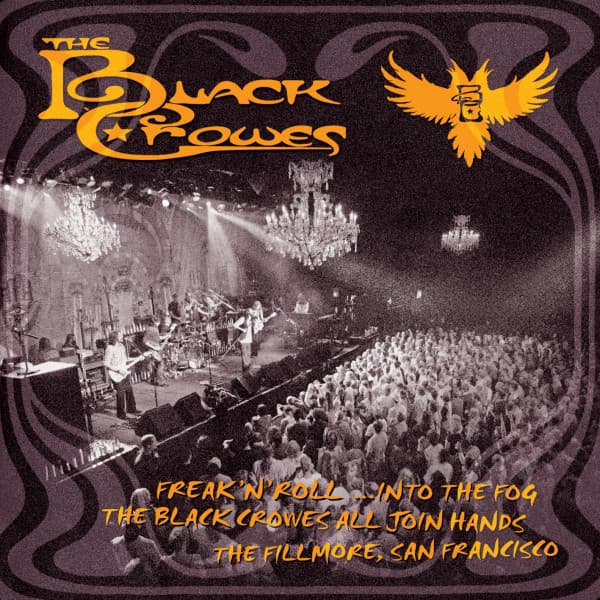 The Black Crowes — Freak 'N' Roll ...Into The Fog, The Black Crowes, All Join Hands, The Fillmore, San Francisco
