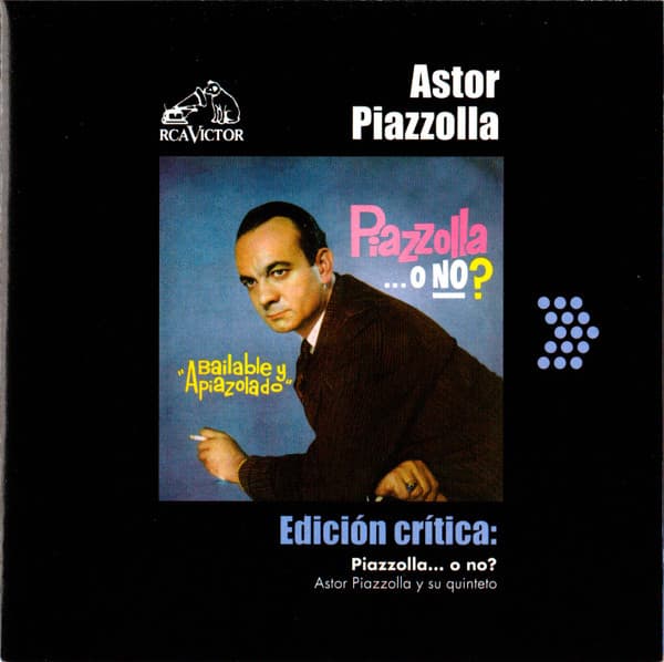 Astor Piazzolla Y Su Quinteto — ¿Piazzolla O No? Bailable y Apiazolado