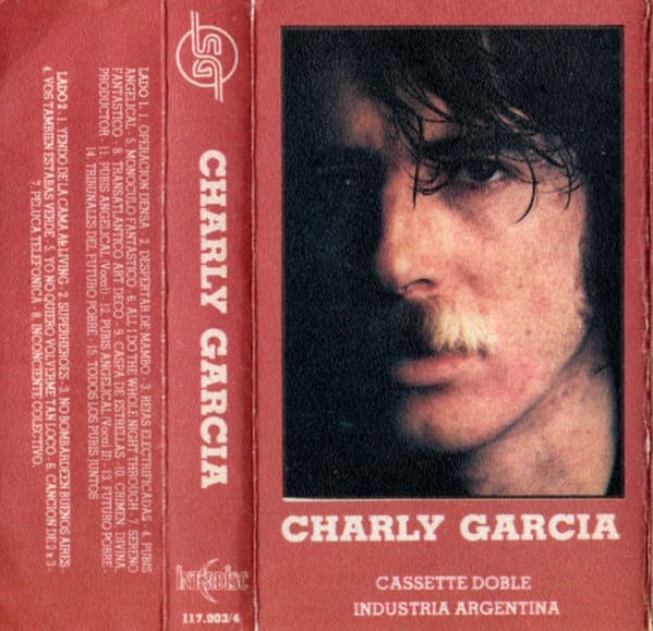 Charly Garcia — Pubis Angelical / Yendo De La Cama Al Living