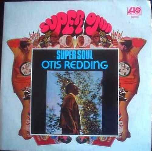 Otis Redding — Super Soul