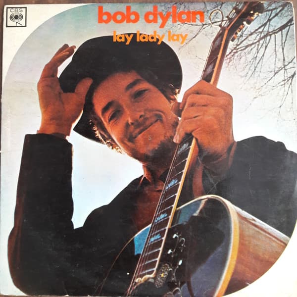 Bob Dylan — Lay Lady Lay