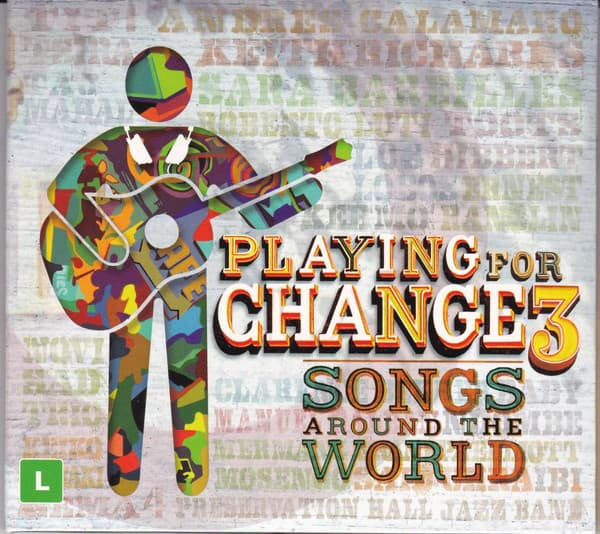 Playing For Change — Playing For Change 3 - Songs Around The World