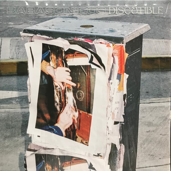 Babasonicos – Discutible