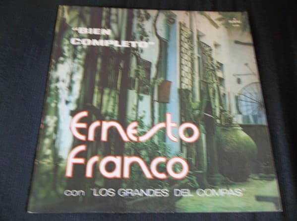 Ernesto Franco Con Los Grandes Del Compas — Bien Completo