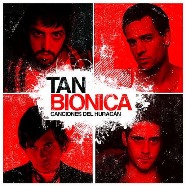 Tan Biónica — Canciones Del Huracán