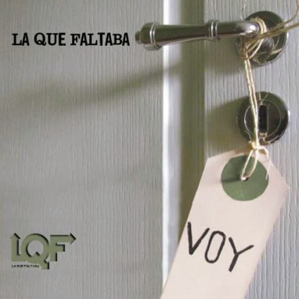 La que Faltaba — Voy