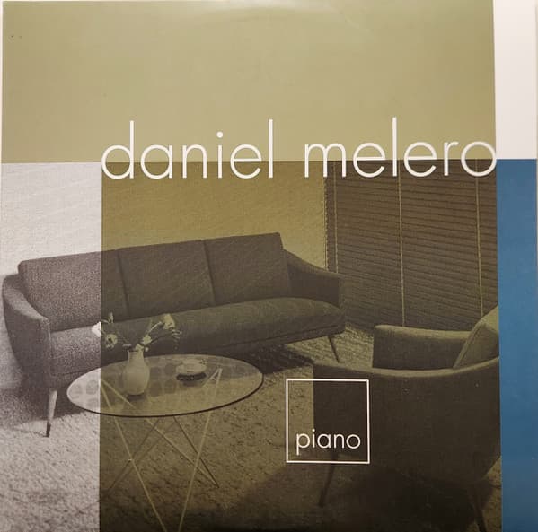 Daniel Melero — Piano