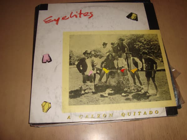 Eyelites — A Calzón Quitado