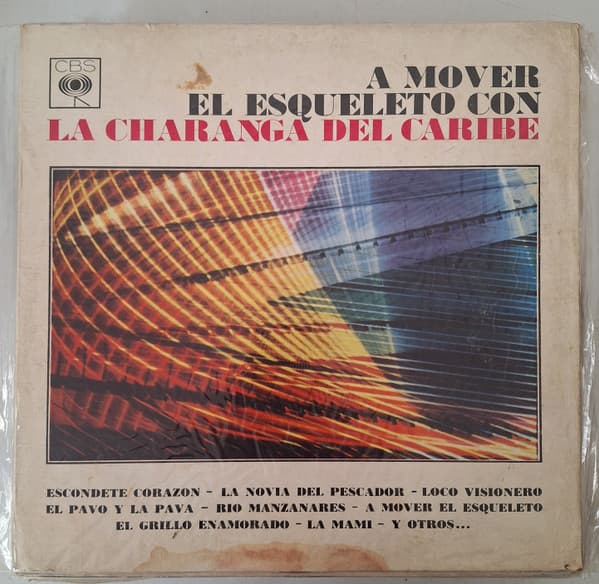 La Charanga Del Caribe — A Mover El Esqueleto Con...
