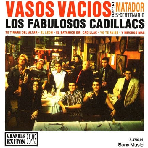Los Fabulosos Cadillacs — Vasos Vacíos