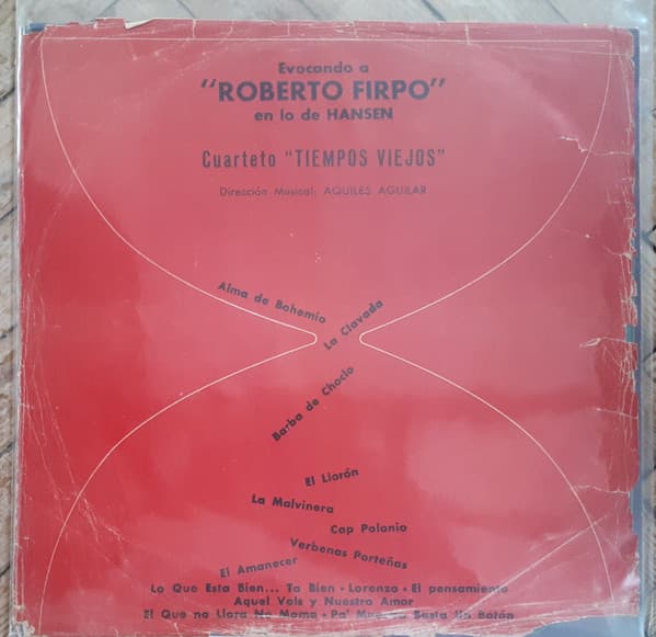 Cuarteto Tiempos Viejos — Evocando A "Roberto Firpo" En Lo De Hansen