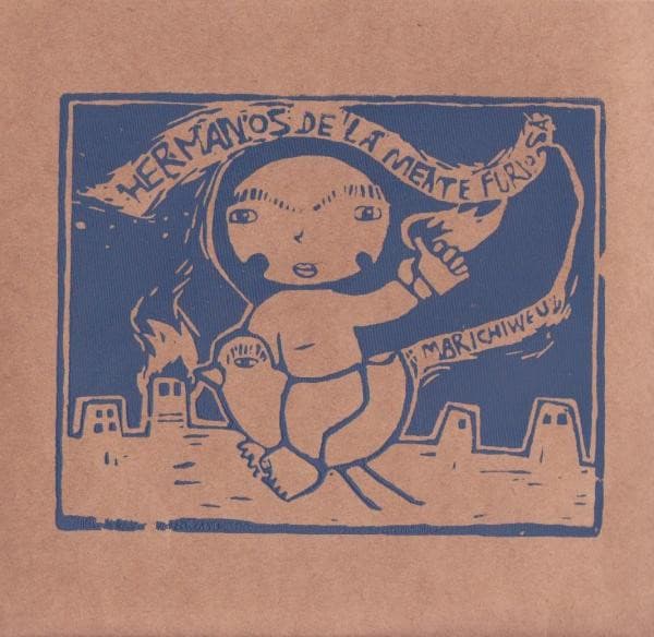 Hermanos De La Mente Furiosa — Marichiweu