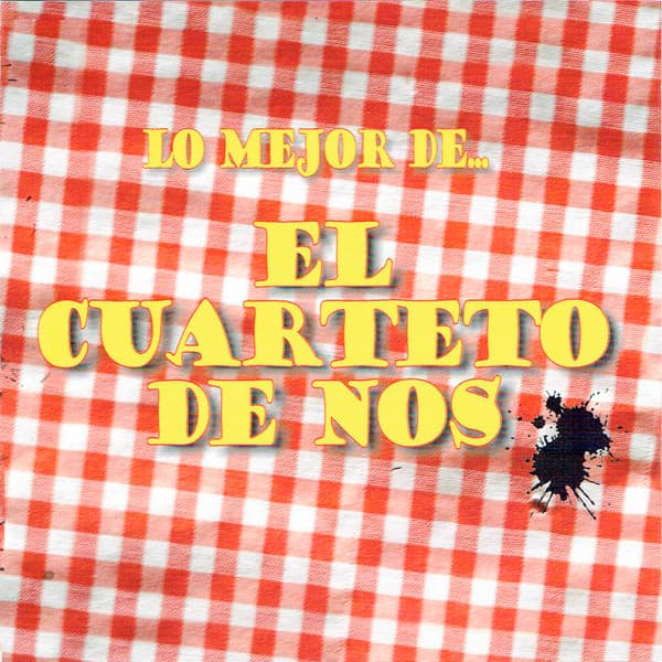 El Cuarteto De Nos — Lo Mejor De...