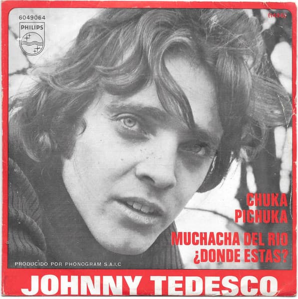 Johnny Tedesco — Chuka Pichuka