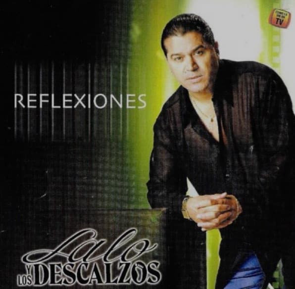 Lalo Y Los Descalzos — Reflexiones