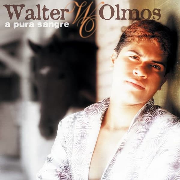 Walter Olmos — A Pura Sangre