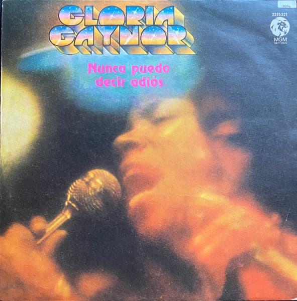 Gloria Gaynor — Nunca Puedo Decir Adios